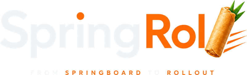 SpringRoll — from Springboard to rollout